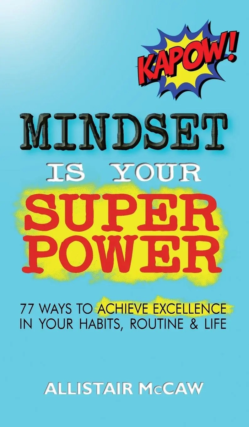 Cover: 9798992275834 | Mindset Is Your Superpower | Allistair McCaw | Buch | Englisch | 2025