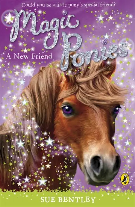 Cover: 9780141325934 | Magic Ponies: A New Friend | Sue Bentley | Taschenbuch | Englisch