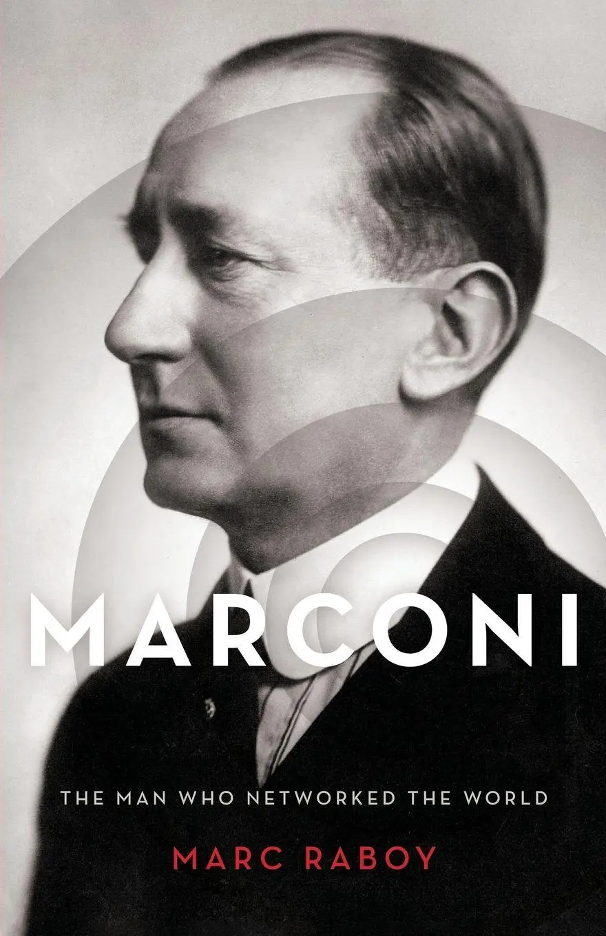 Cover: 9780190905934 | Marconi | The Man Who Networked the World | Marc Raboy | Taschenbuch