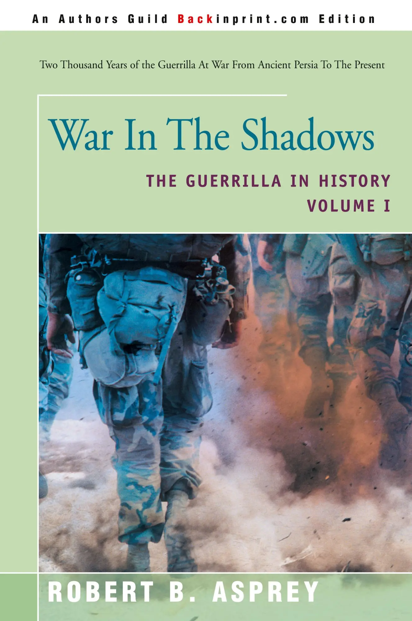 Cover: 9780595225934 | War In The Shadows | The Guerrilla in History | Robert B. Asprey