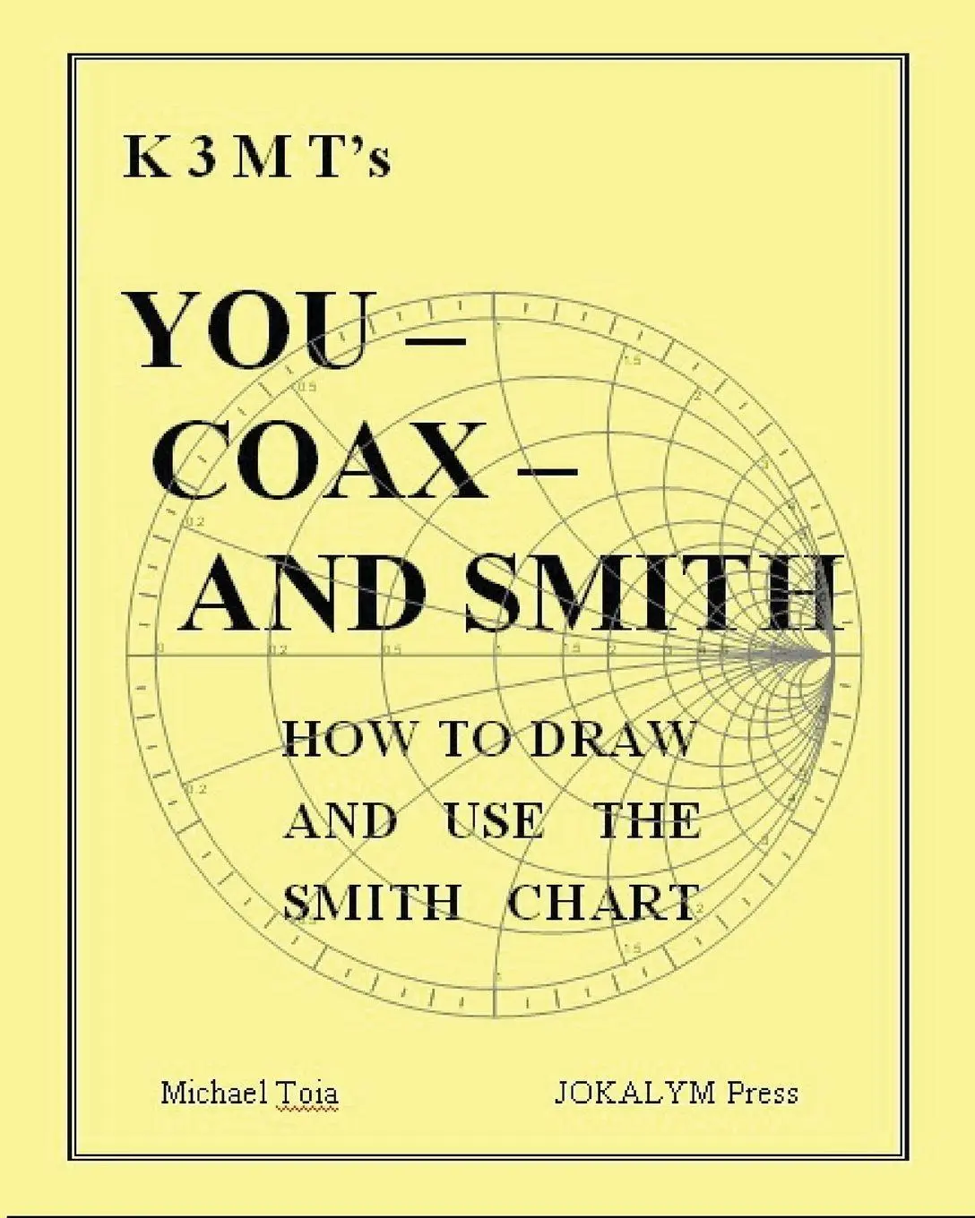 Cover: 9780960085934 | You - Coax - and Smith | Michael Toia | Taschenbuch | Englisch | 2023