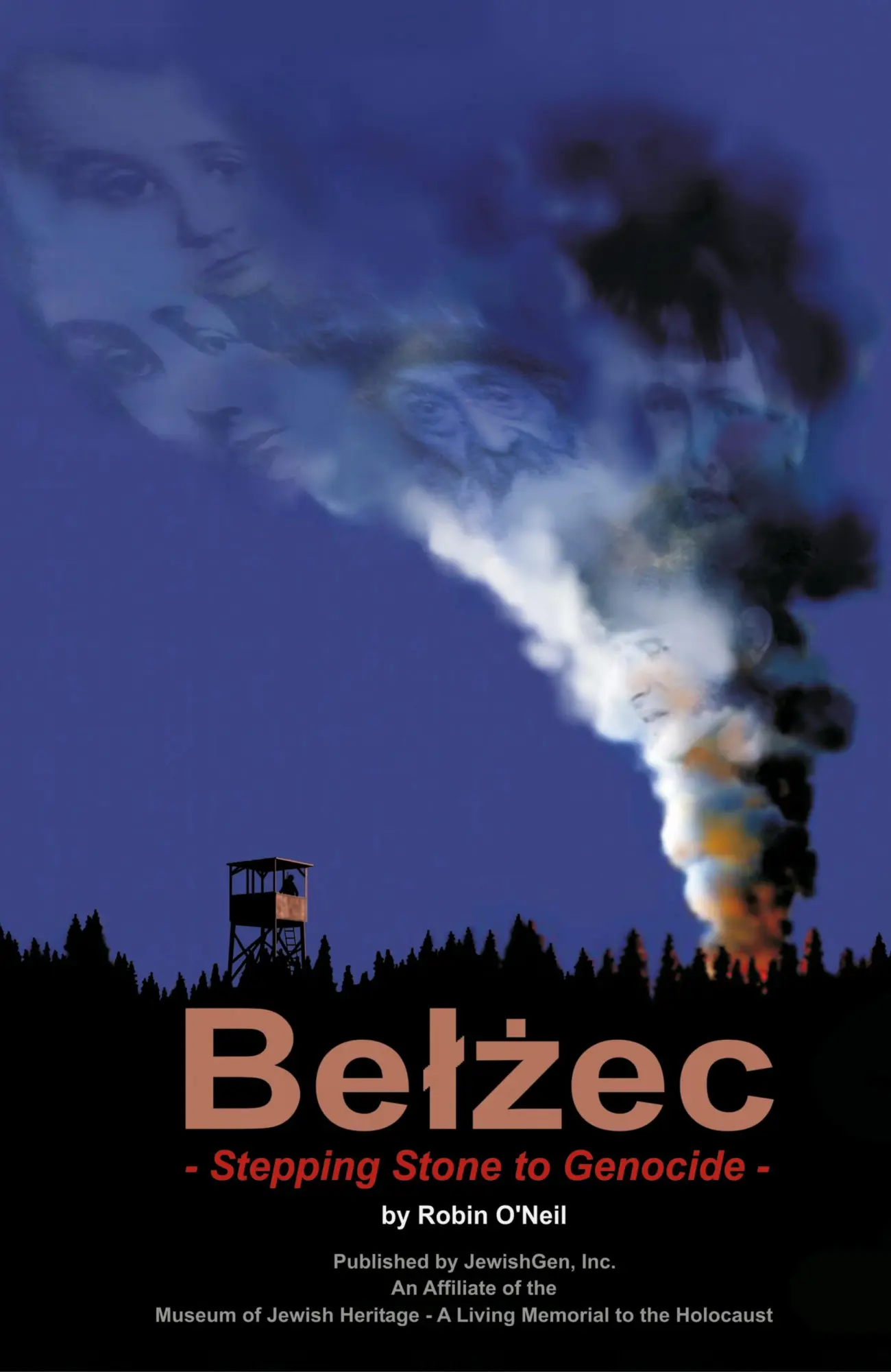 Cover: 9780976475934 | Belzec | Stepping Stone to Genocide | Robin O'Neil | Buch | Gebunden