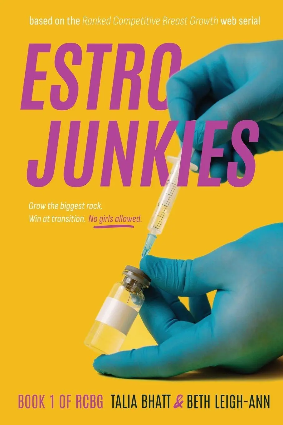 Cover: 9781068375934 | Estro Junkies | Talia Bhatt | Taschenbuch | Englisch | 2026
