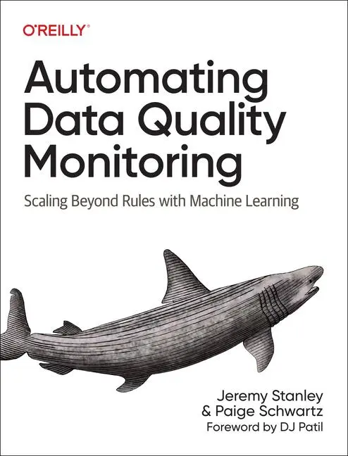 Cover: 9781098145934 | Automating Data Quality Monitoring | Jeremy Stanley (u. a.) | Buch