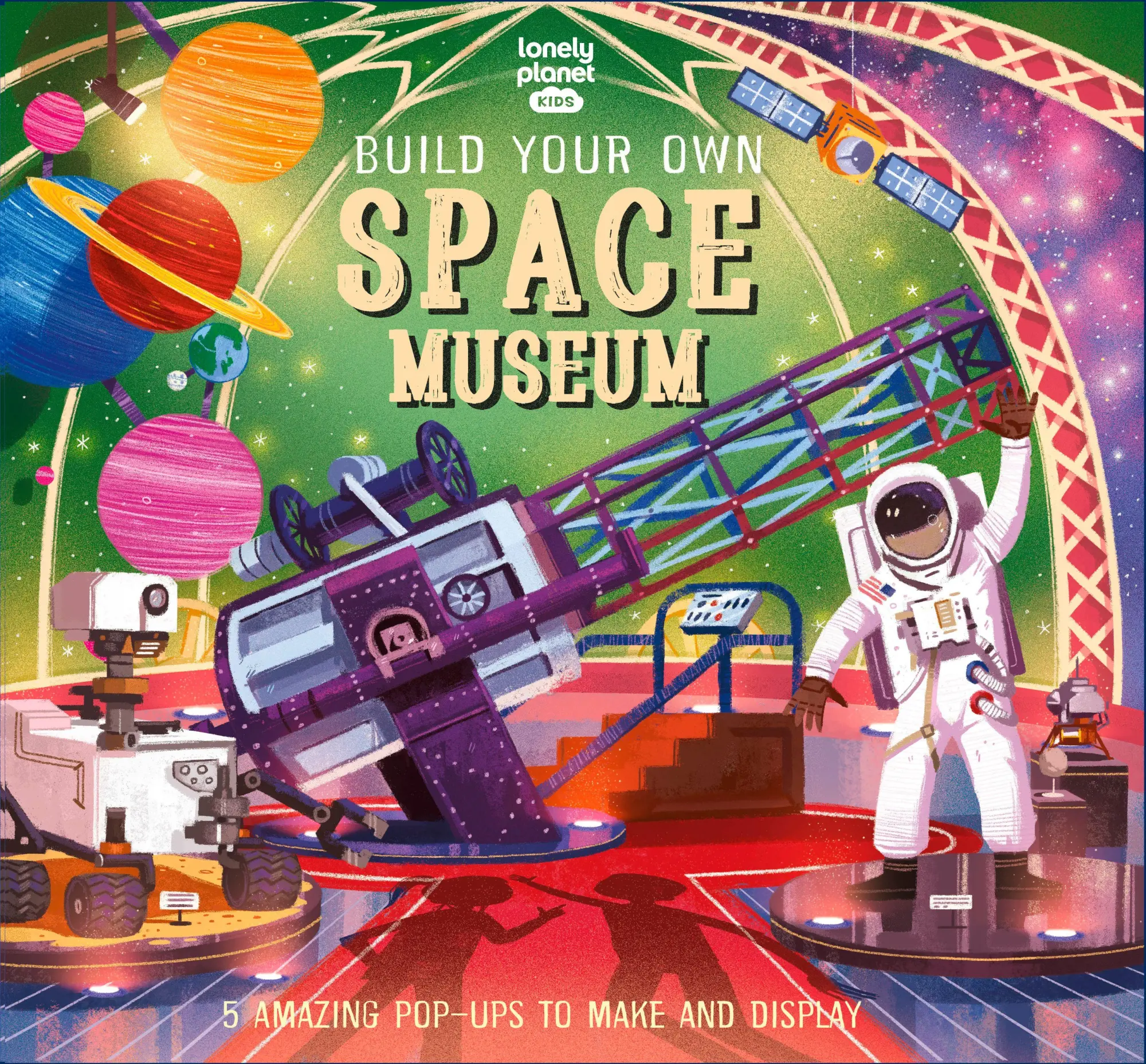 Cover: 9781838695934 | Lonely Planet Kids Build Your Own Space Museum | Claudia Martin | Buch