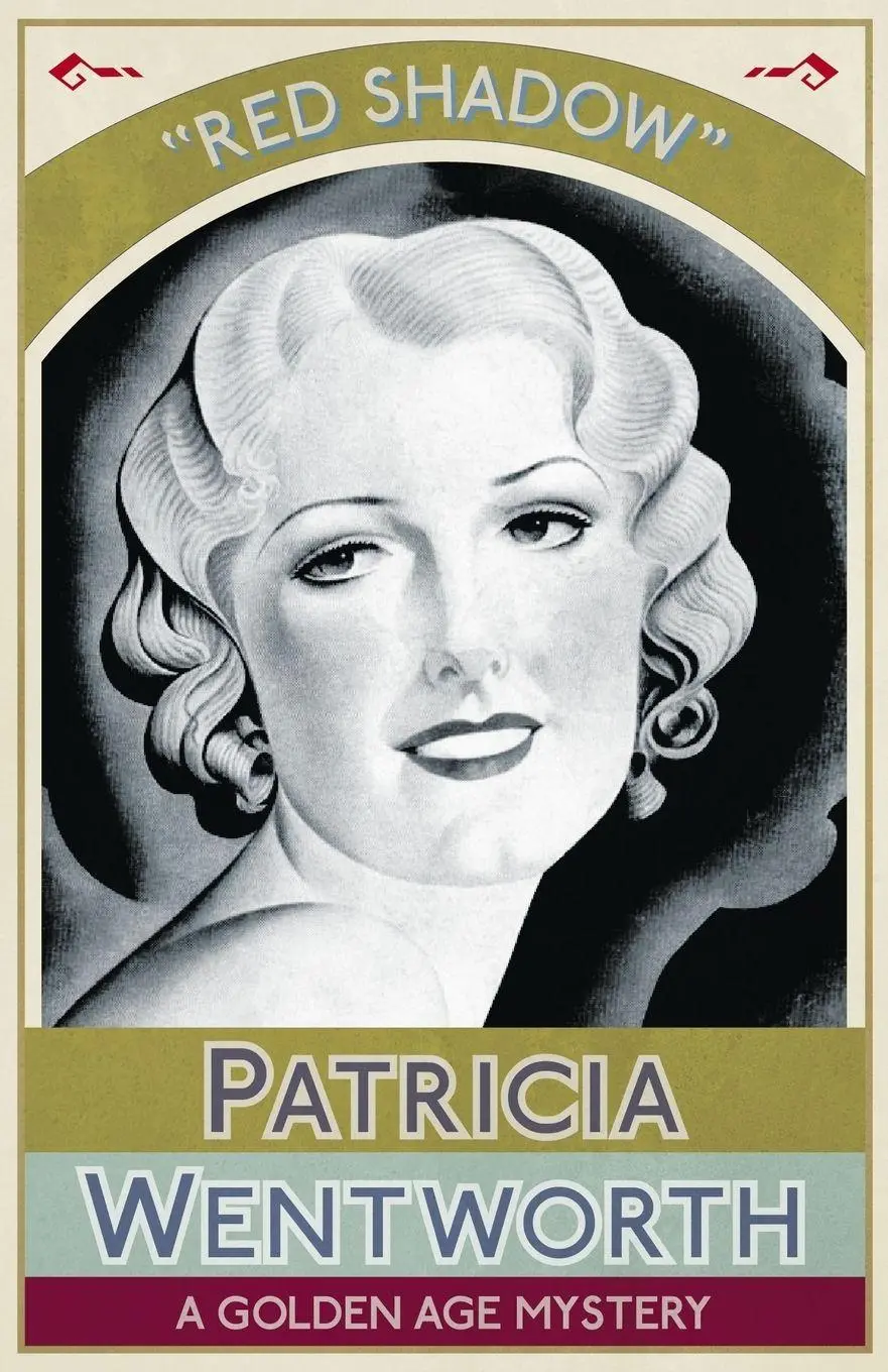 Cover: 9781911095934 | Red Shadow | A Golden Age Mystery | Patricia Wentworth | Taschenbuch