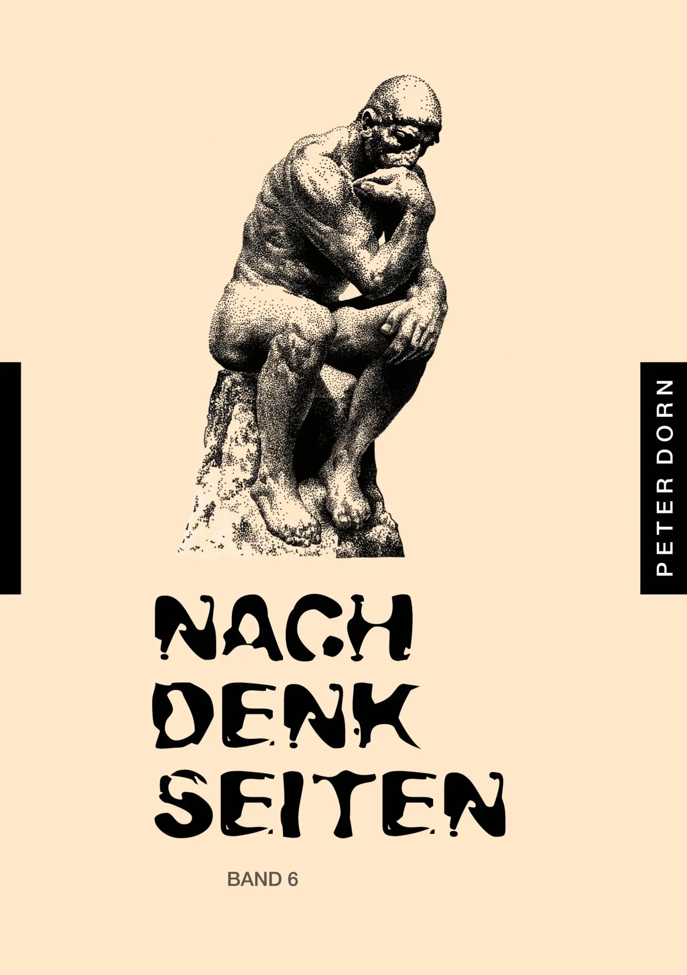 Cover: 9783750425934 | Nachdenkseiten | Band 6 | Peter Dorn | Taschenbuch | 64 S. | Deutsch