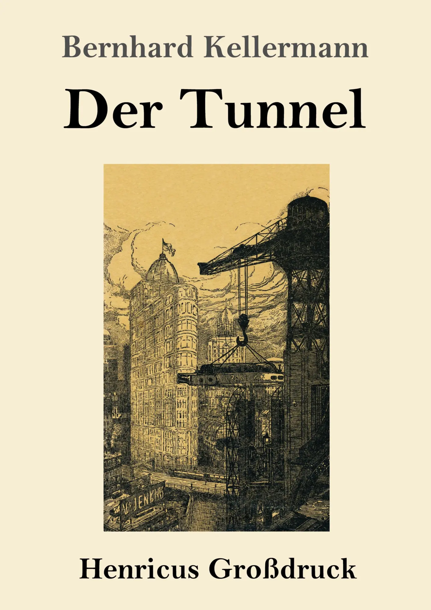 Cover: 9783847855934 | Der Tunnel (Großdruck) | Bernhard Kellermann | Taschenbuch | Paperback
