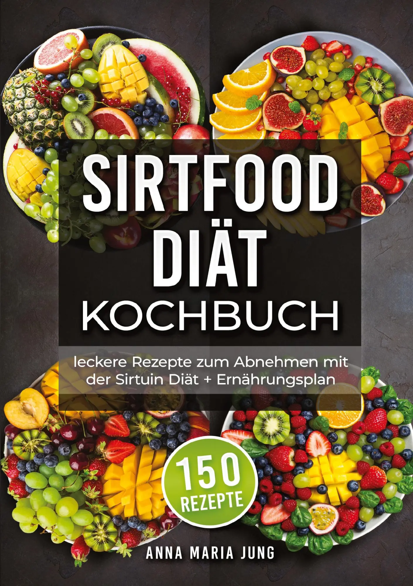 Cover: 9783989355934 | Sirtfood Diät Kochbuch | Anna Maria Jung | Taschenbuch | 174 S. | 2024