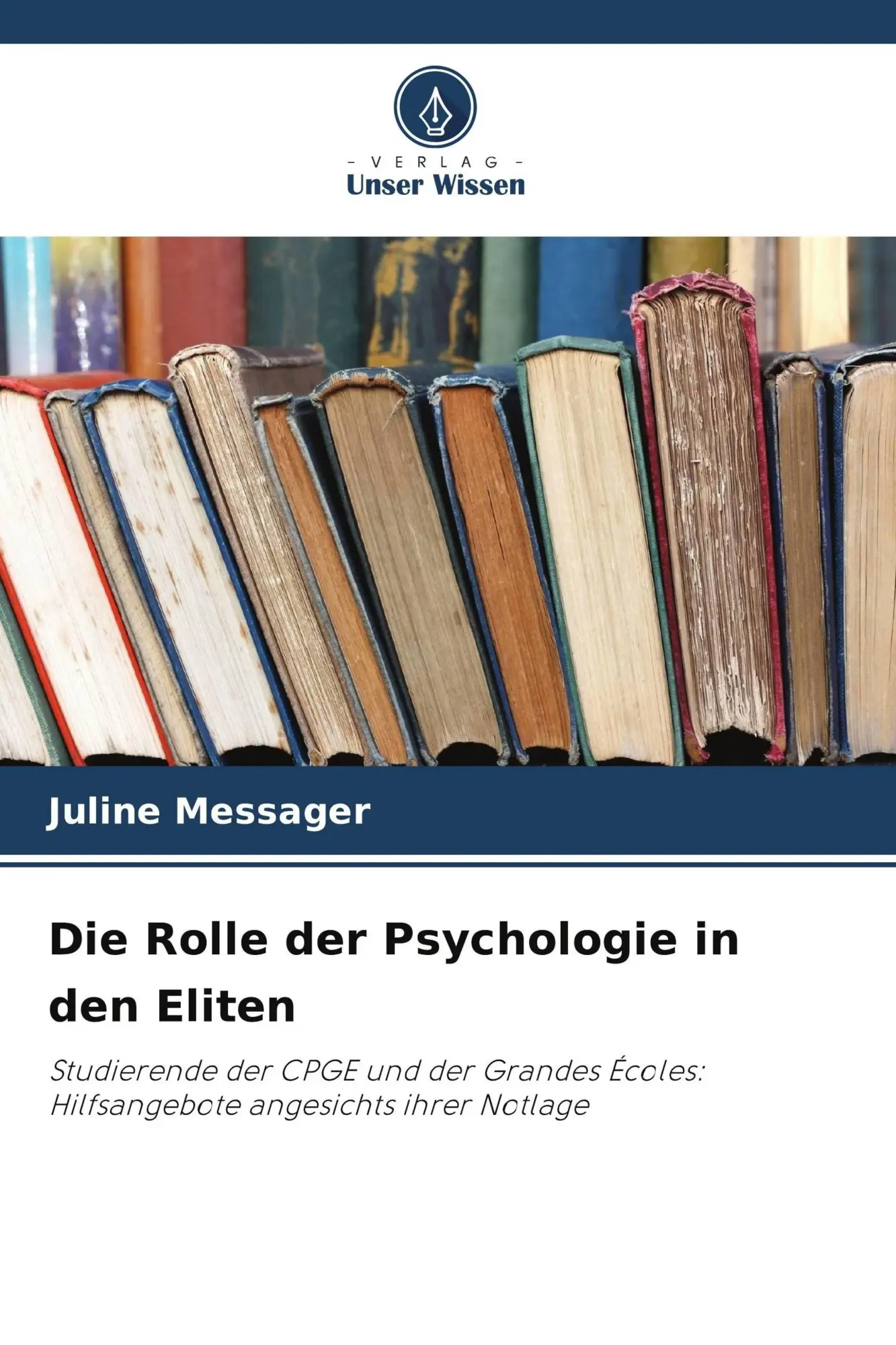 Cover: 9786630405934 | Die Rolle der Psychologie in den Eliten | Juline Messager | Buch