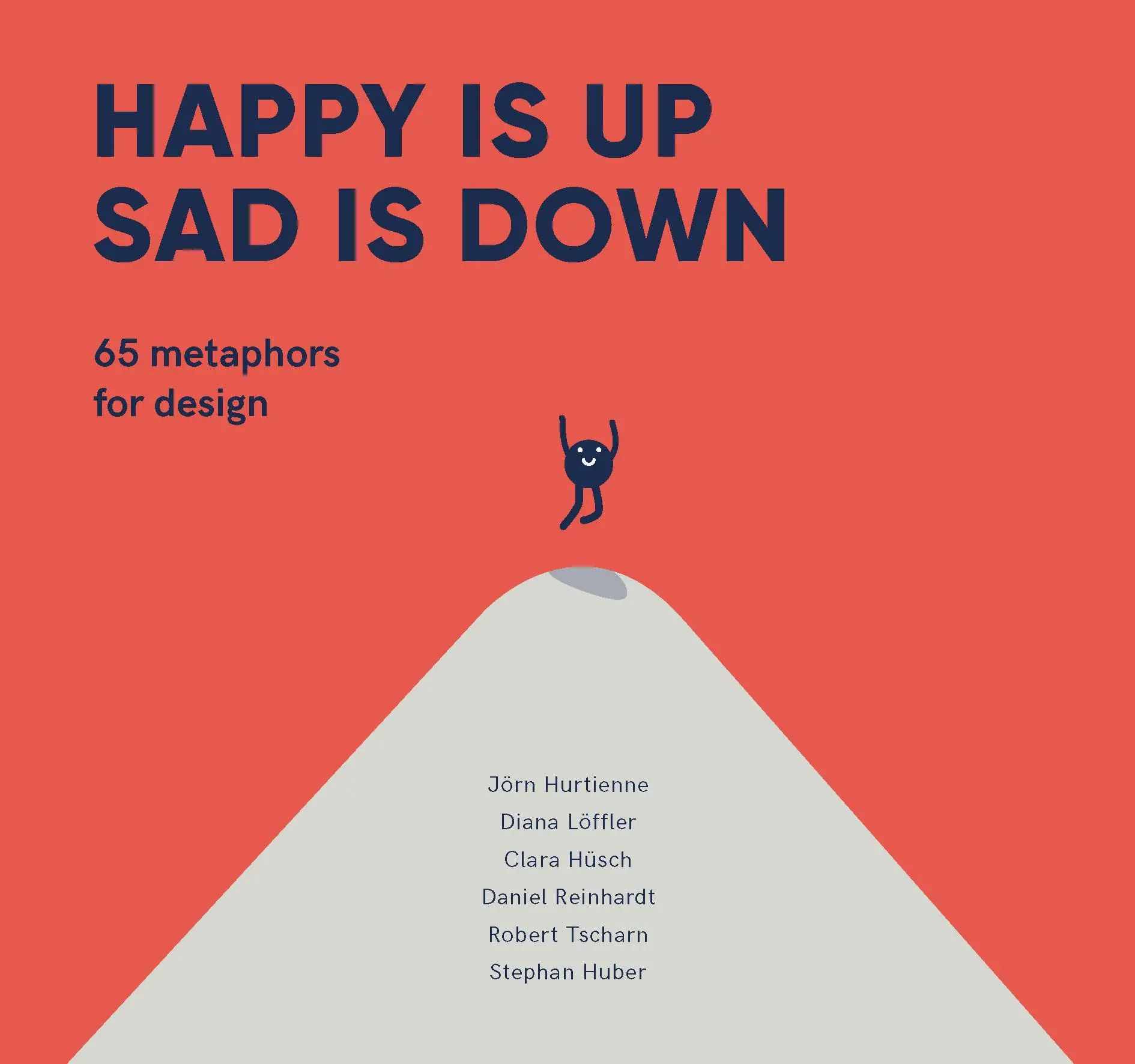 Cover: 9789063695934 | Happy is Up, Sad is Down | 65 Metaphors for Design | Hurtienne (u. a.)