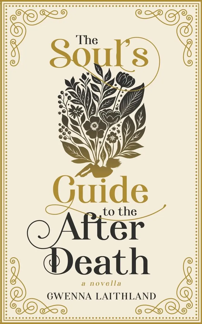 Cover: 9798992575934 | The Soul's Guide to the After Death | Gwenna Laithland | Taschenbuch