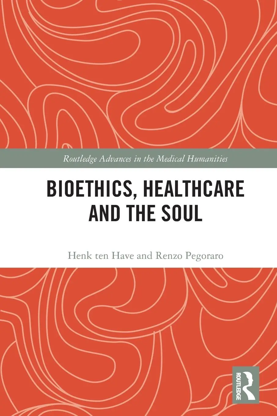 Cover: 9781032076034 | Bioethics, Healthcare and the Soul | Henk Ten Have (u. a.) | Buch