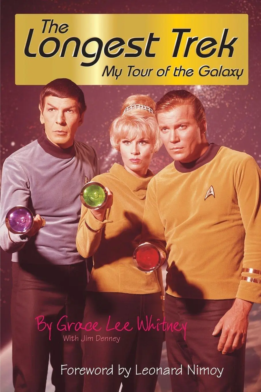 Cover: 9781884956034 | The Longest Trek | My Tour of the Galaxy | Grace Lee Whitney | Buch