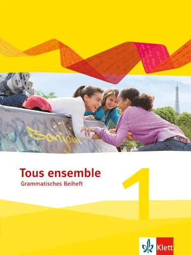Cover: 9783126236034 | Tous ensemble 1. Grammatisches Beiheft. Ausgabe 2013 | Frank Maurer