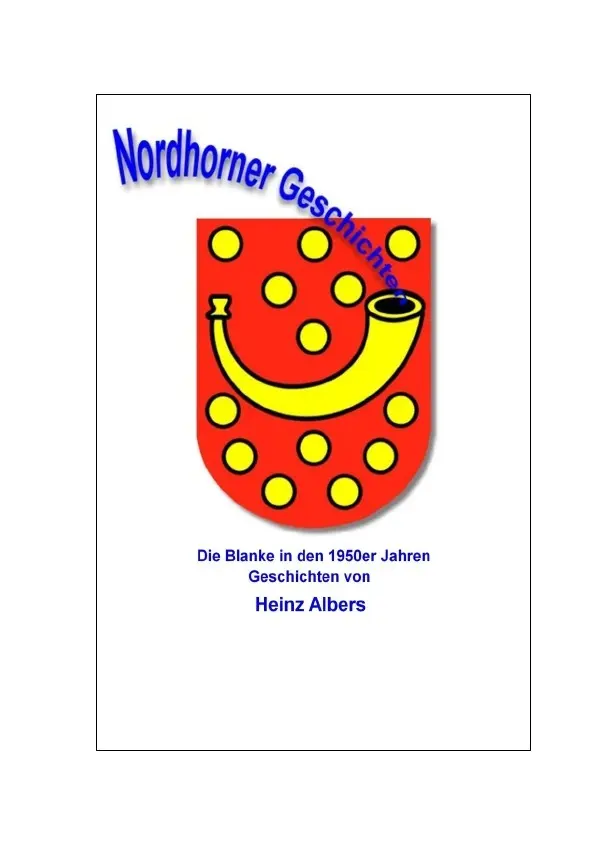 Cover: 9783844226034 | Nordhorner Geschichten | Heinz Albers | Taschenbuch | 60 S. | Deutsch