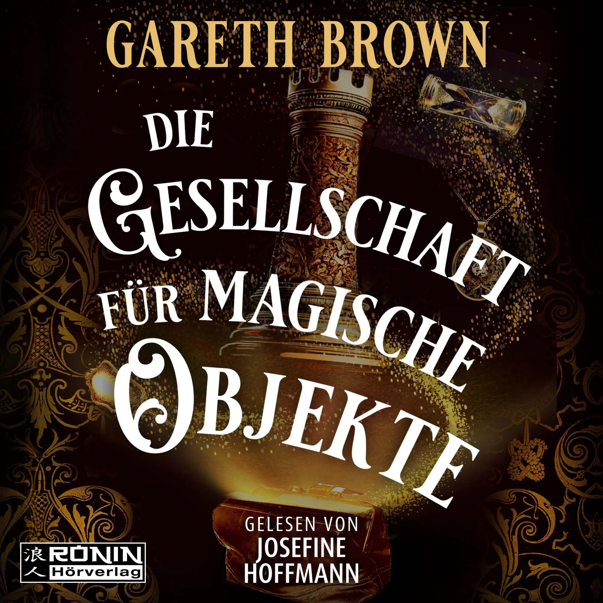Cover: 9783989556034 | Die Gesellschaft für magische Objekte | Gareth Brown | MP3 | Deutsch