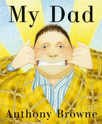 Cover: 9780385606134 | My Dad | Anthony Browne | Buch | Papp-Bilderbuch | Englisch | 2003