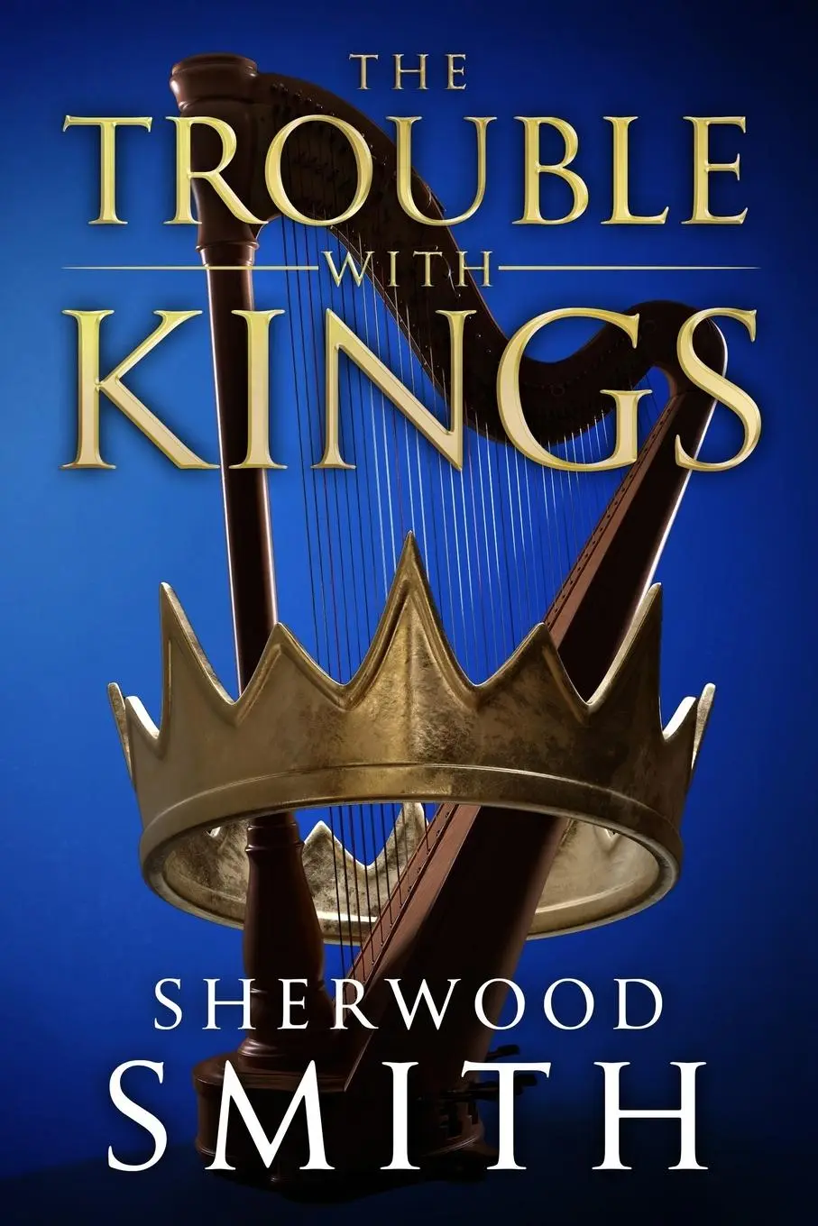 Cover: 9781611386134 | The Trouble With Kings | Sherwood Smith | Taschenbuch | Englisch
