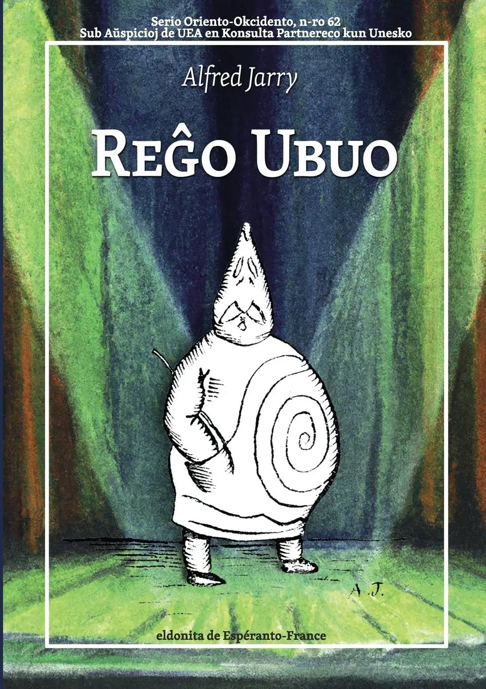 Cover: 9782957896134 | Reg¿o Ubuo | Alfred Jarry | Taschenbuch | Esperanto | 2023