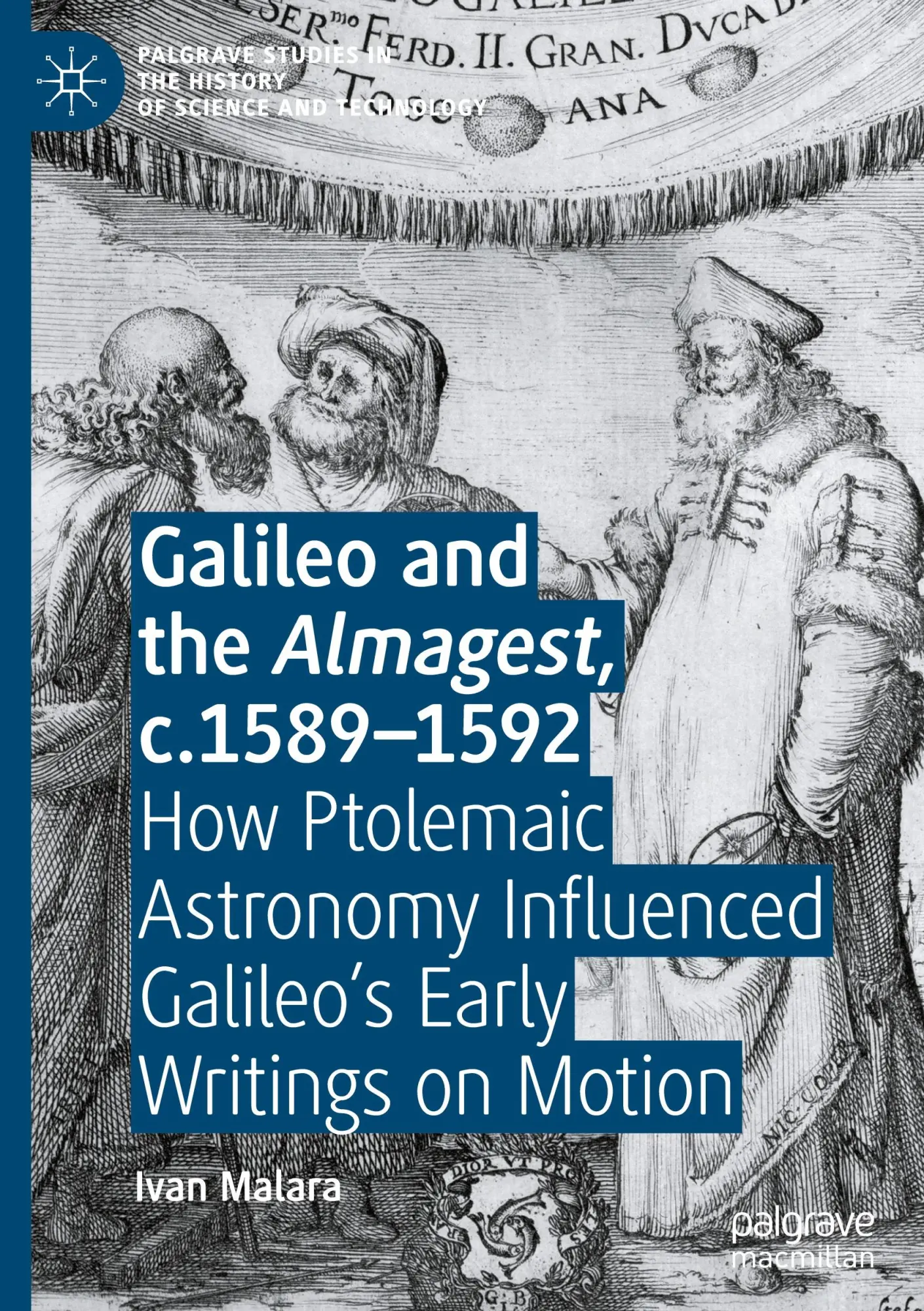 Cover: 9783031706134 | Galileo and the Almagest, c.1589¿1592 | Ivan Malara | Buch | xx | 2024