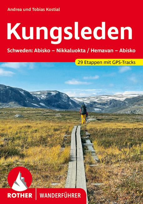 Cover: 9783763346134 | Schweden: Kungsleden | Andrea Kostial (u. a.) | Taschenbuch | 248 S.