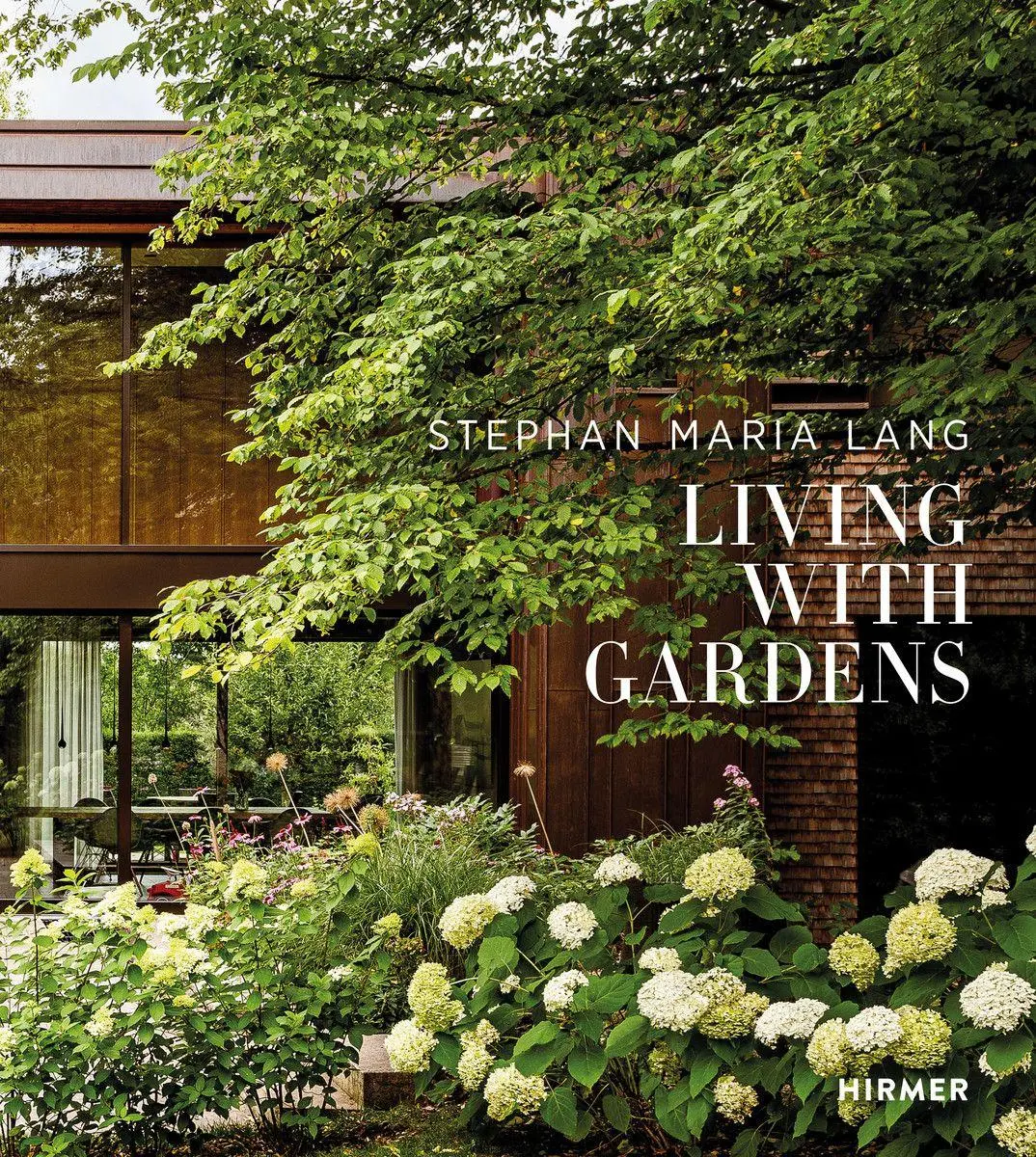 Cover: 9783777446134 | Stephan Maria Lang - Living with Gardens | Björn Vedder | Buch | 2025