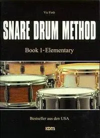 Cover: 9783933316134 | SNARE DRUM METHOD 1 - ELEMENTARY | Noten | Vic Firth | Broschüre