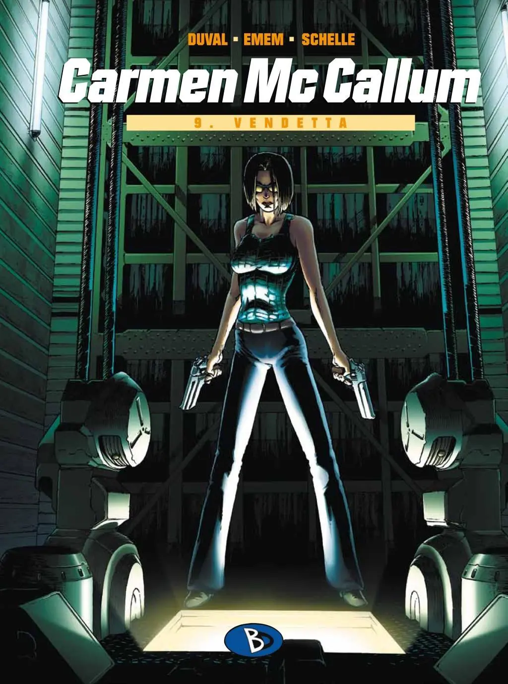 Cover: 9783944446134 | Carmen Mc Callum 9 | Vendetta, Carmen McCallum 9 | Fred Duval | Buch