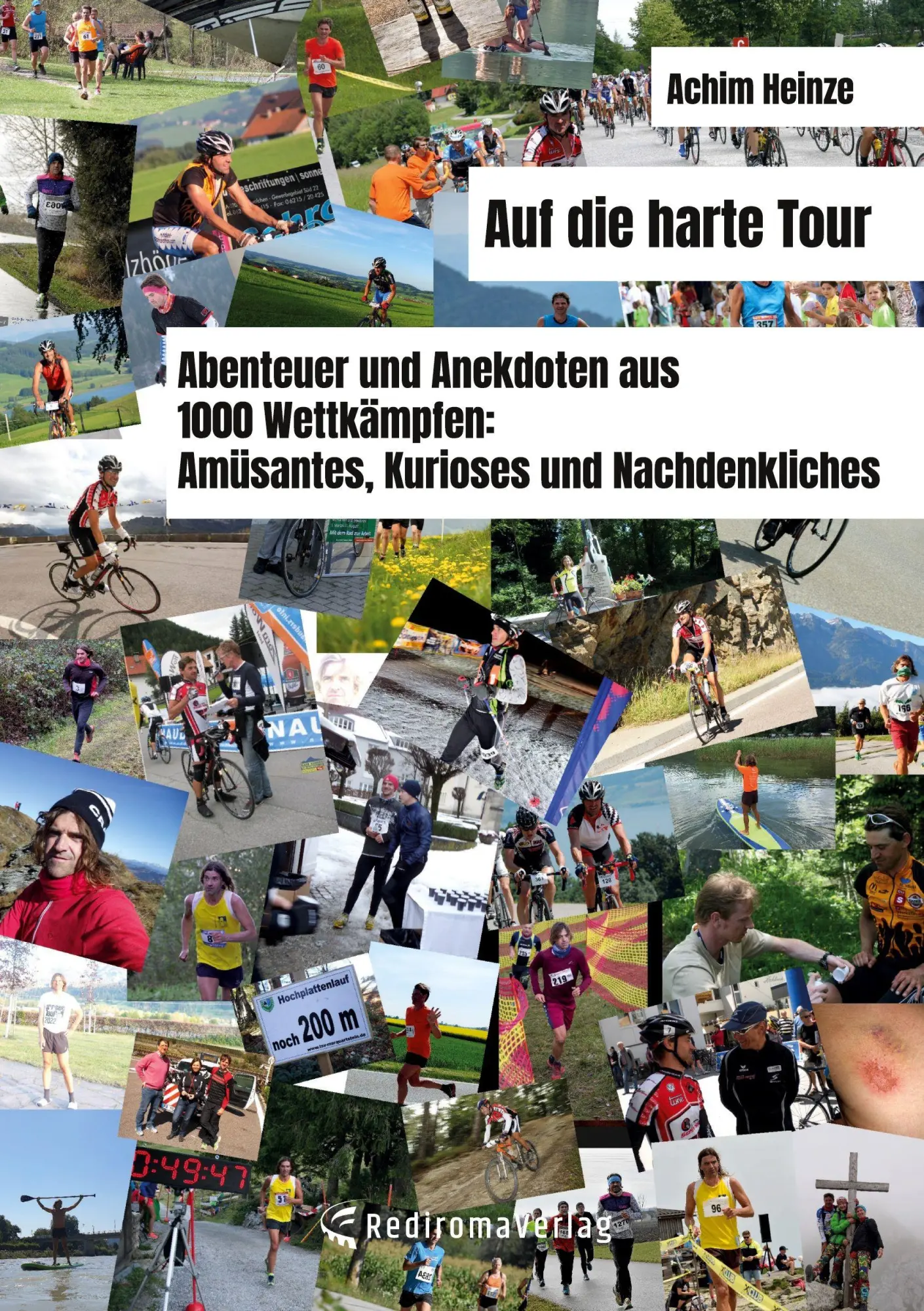 Cover: 9783961036134 | Auf die harte Tour | Achim Heinze | Taschenbuch | 352 S. | Deutsch