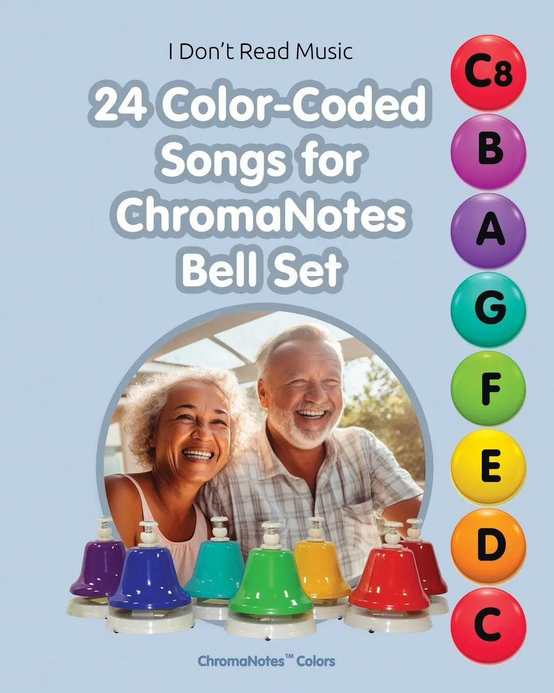 Cover: 9798880656134 | 24 Color-Coded Songs for ChromaNotes Bell Set | Music for Beginners