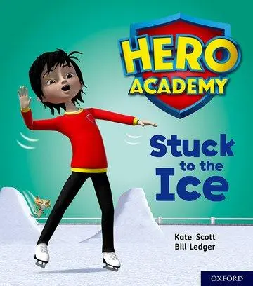 Cover: 9780198416234 | Hero Academy: Oxford Level 5, Green Book Band: Stuck to the Ice | Buch