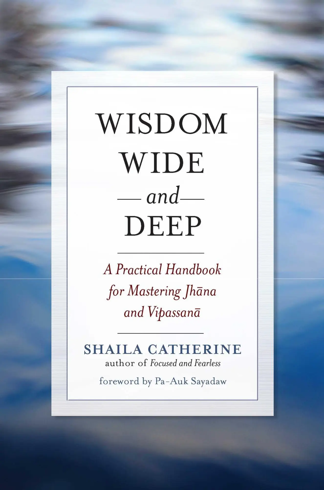 Cover: 9780861716234 | Wisdom Wide and Deep | Shaila Catherine | Taschenbuch | Englisch