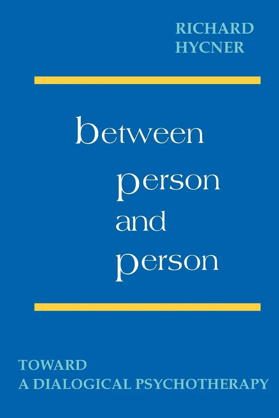 Cover: 9780939266234 | Between Person &amp; Person | Toward a Dialogical Psychotherapy | Buch