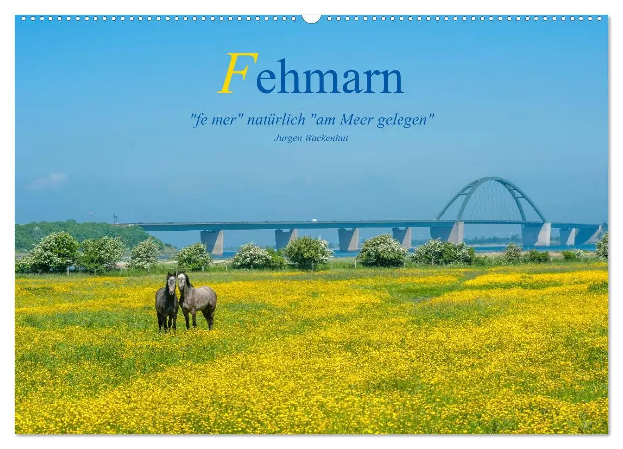 Cover: 9783516136234 | Fehmarn - "fe mer" natürlich "am Meer gelegen" (Wandkalender 2026...