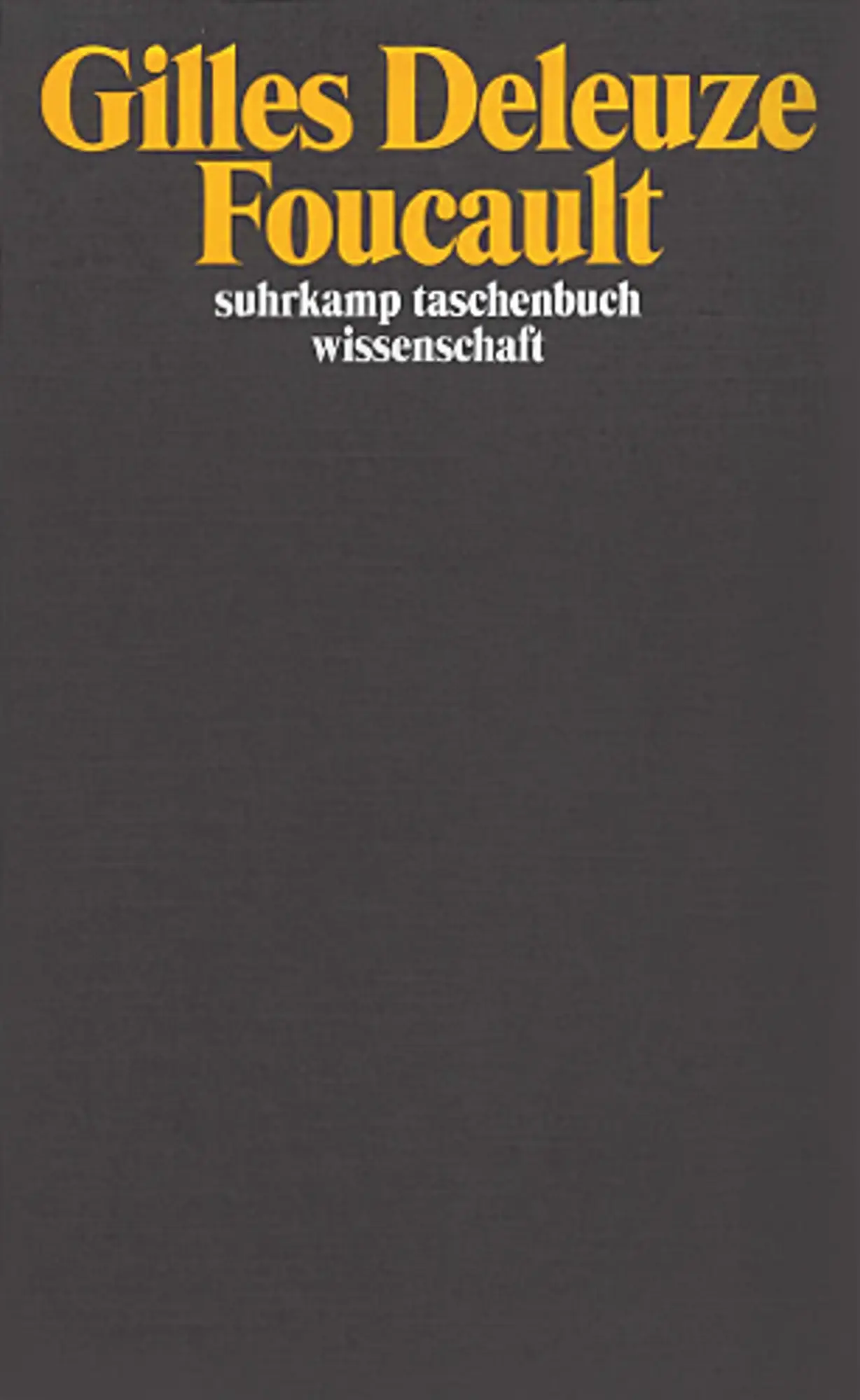 Cover: 9783518286234 | Foucault | Gilles Deleuze | Taschenbuch | 189 S. | Deutsch | 1992 Cover: 9783518286234 | Foucault | Gilles Deleuze | Taschenbuch | 189 S. | Deutsch | 1992