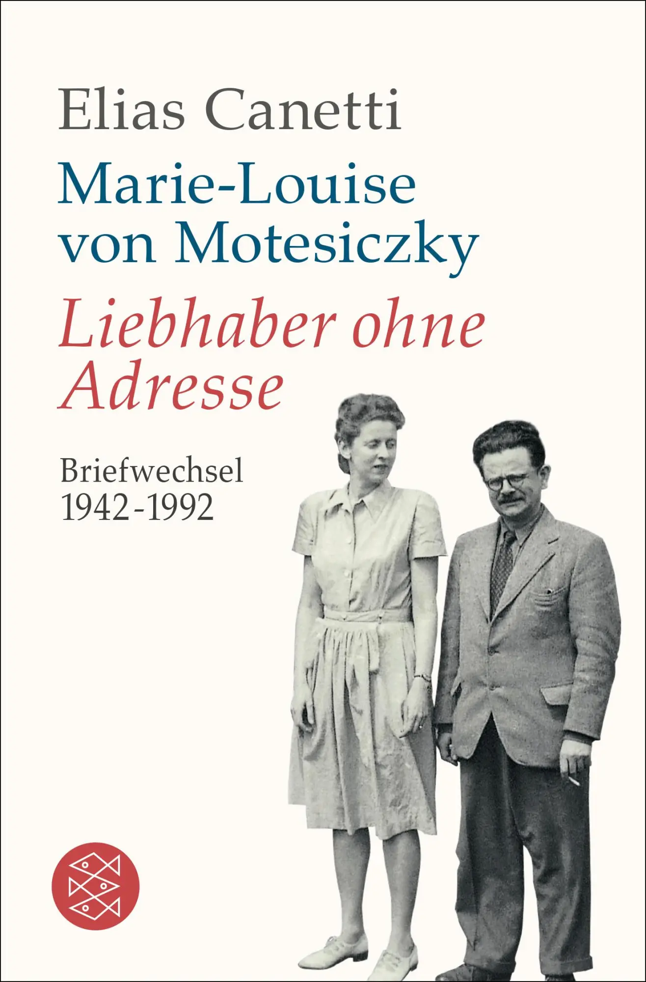 Cover: 9783596196234 | Liebhaber ohne Adresse | Briefwechsel 1942-1992 | Canetti | Buch
