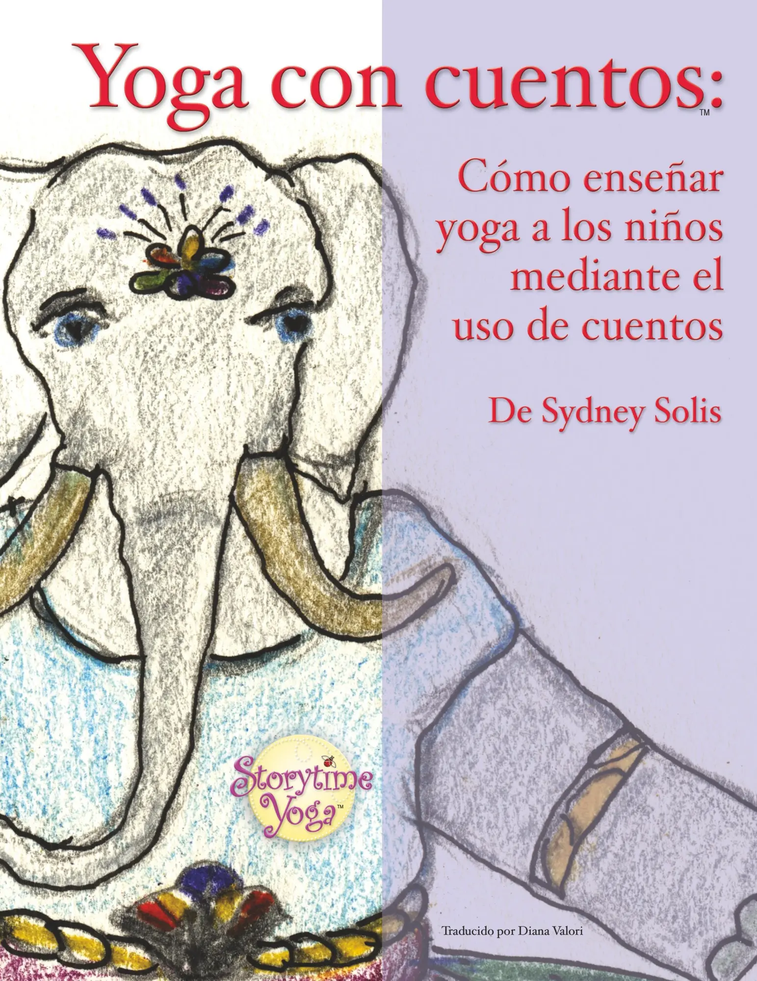 Cover: 9780977706334 | Yoga Con Cuentos | Sydney Solis | Taschenbuch | Spanisch | 2010