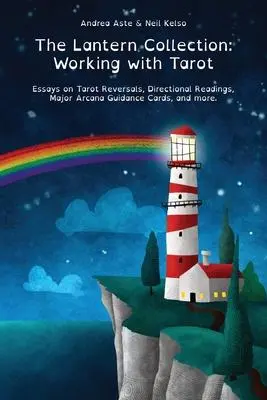 Cover: 9781838316334 | The Lantern Collection | Working with Tarot | Andrea Aste (u. a.)