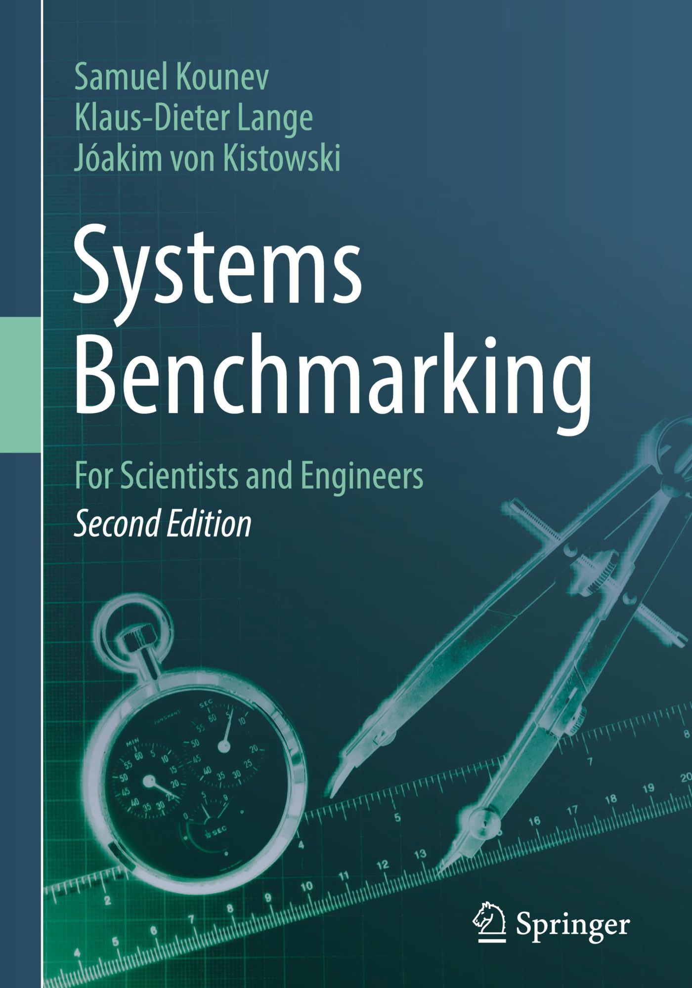 Cover: 9783031856334 | Systems Benchmarking | For Scientists and Engineers | Kounev (u. a.)