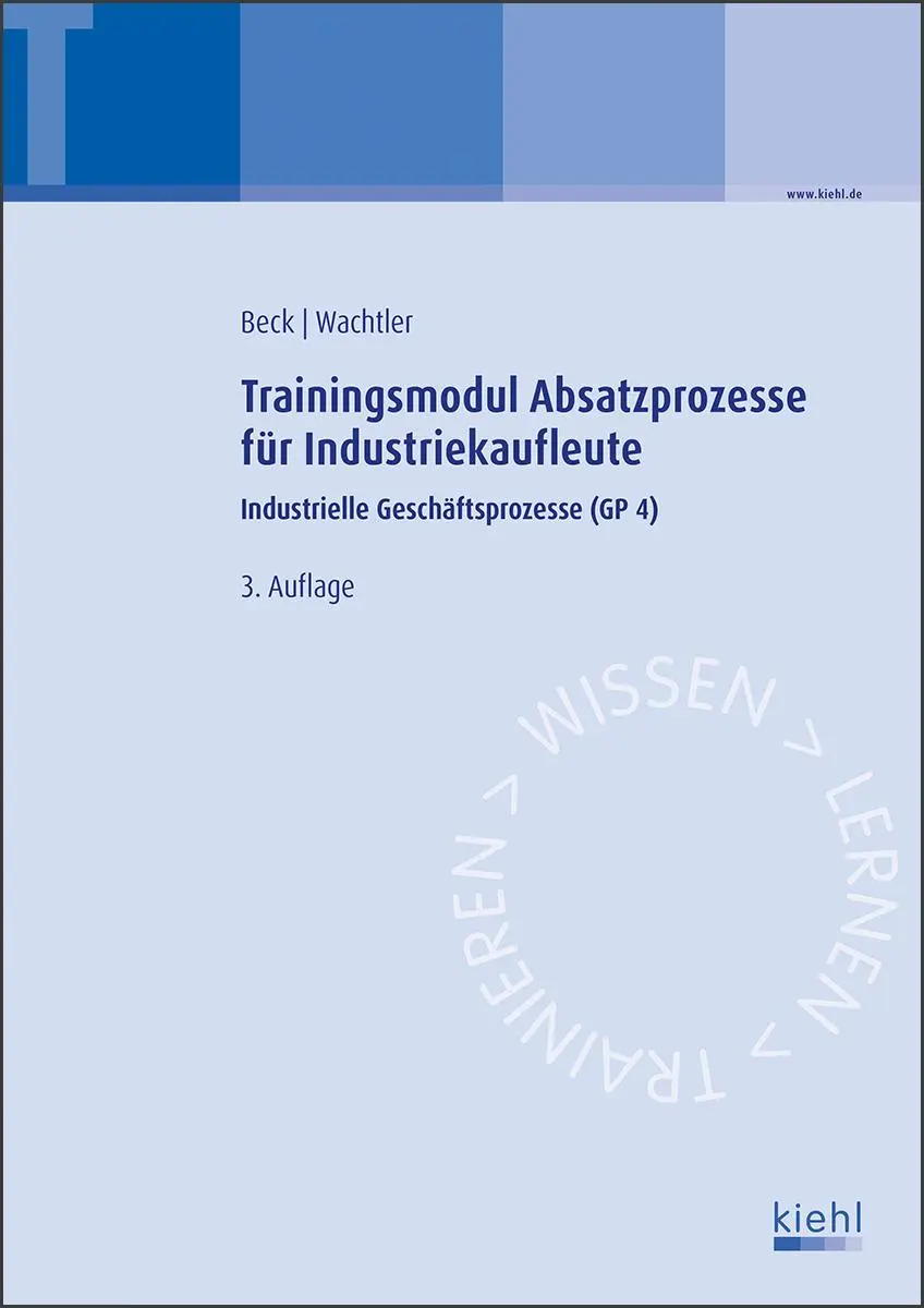 Cover: 9783470596334 | Trainingsmodul Absatzprozesse für Industriekaufleute | Beck (u. a.)