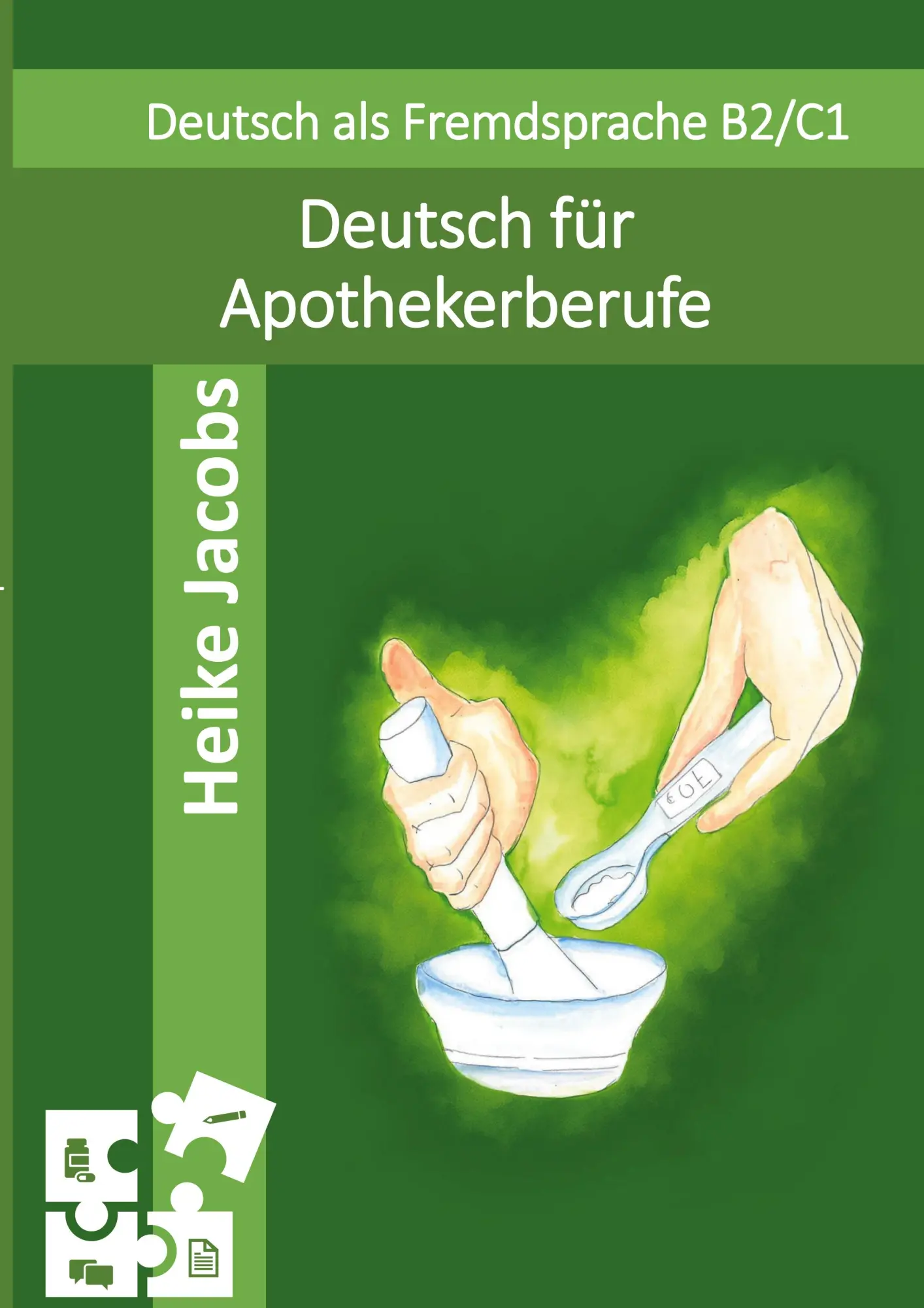 Cover: 9783695186334 | Deutsch für Apothekerberufe | Lesen Beraten Präsentieren | Jacobs