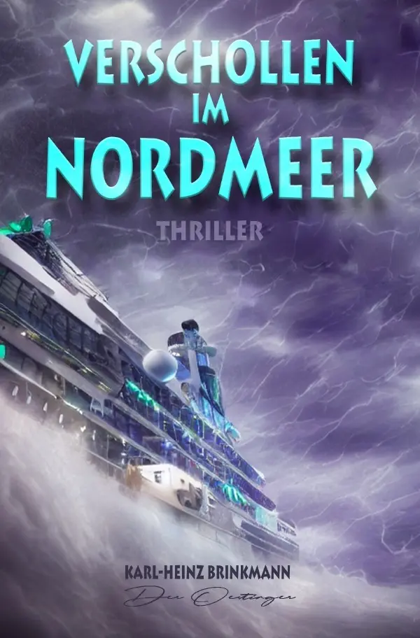 Cover: 9783758476334 | Verschollen im Nordmeer | Karl-Heinz Brinkmann | Taschenbuch | 360 S.