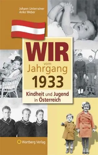 Cover: 9783831326334 | Wir vom Jahrgang 1933 - Kindheit und Jugend in Österreich | Weber