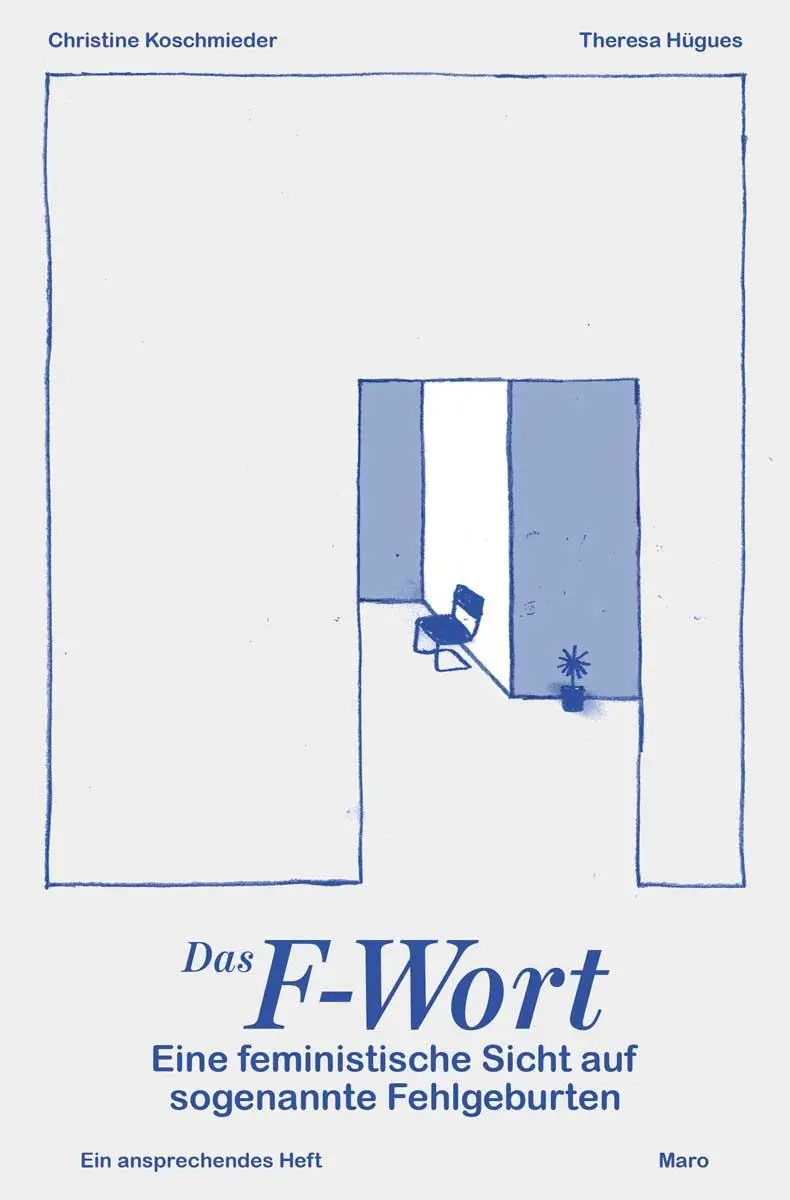 Cover: 9783875126334 | Das F-Wort - Eine feministische Sicht auf sogenannte Fehlgeburten