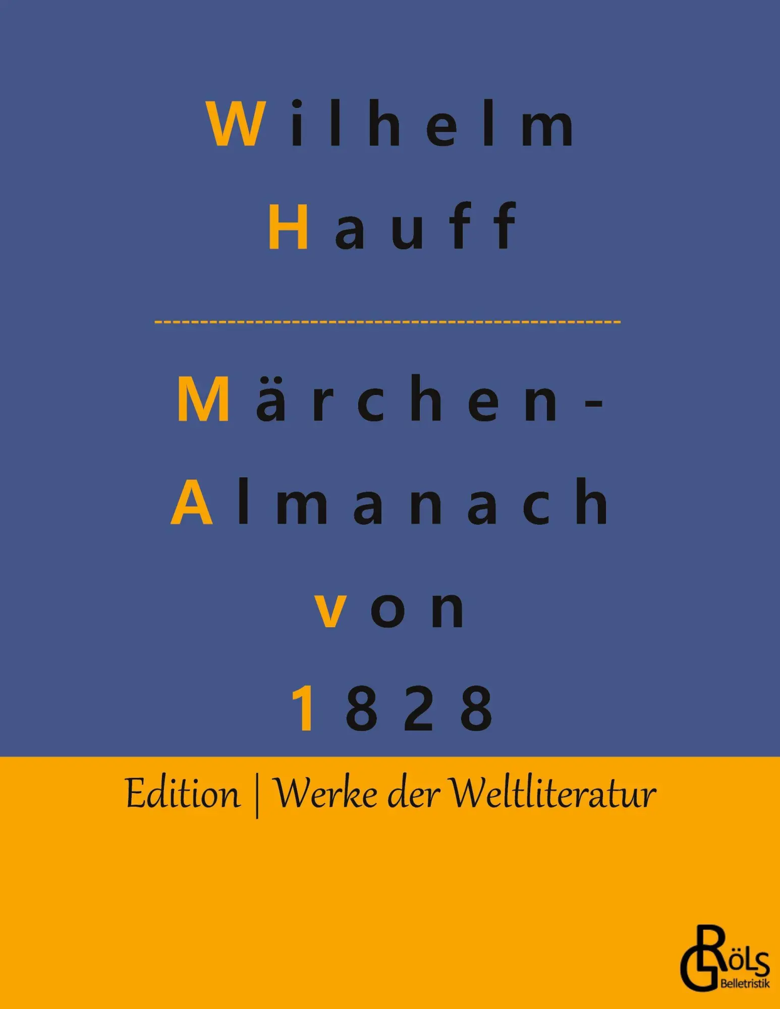 Cover: 9783966376334 | Märchen-Almanach von 1828 | Wilhelm Hauff | Taschenbuch | 164 S.