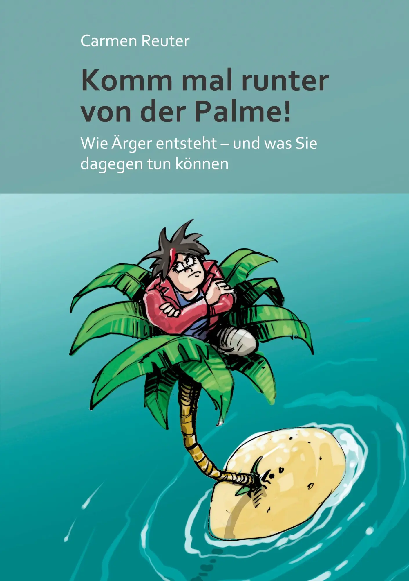 Cover: 9783347206434 | Komm mal runter von der Palme! | Carmen Reuter | Taschenbuch | 128 S.