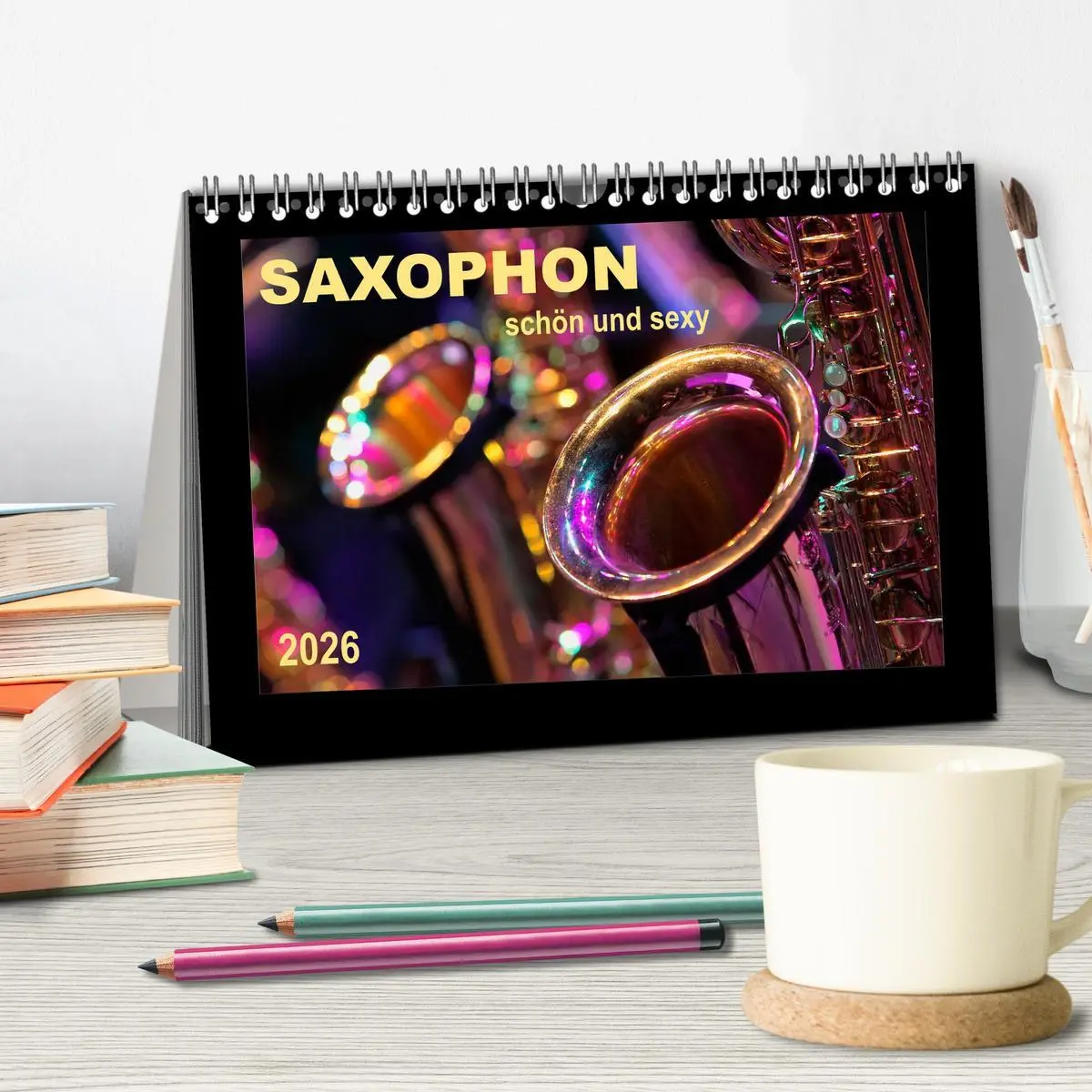 Bild: 9783516046434 | Saxophon - schön und sexy (Tischkalender 2026 DIN A5 quer),...