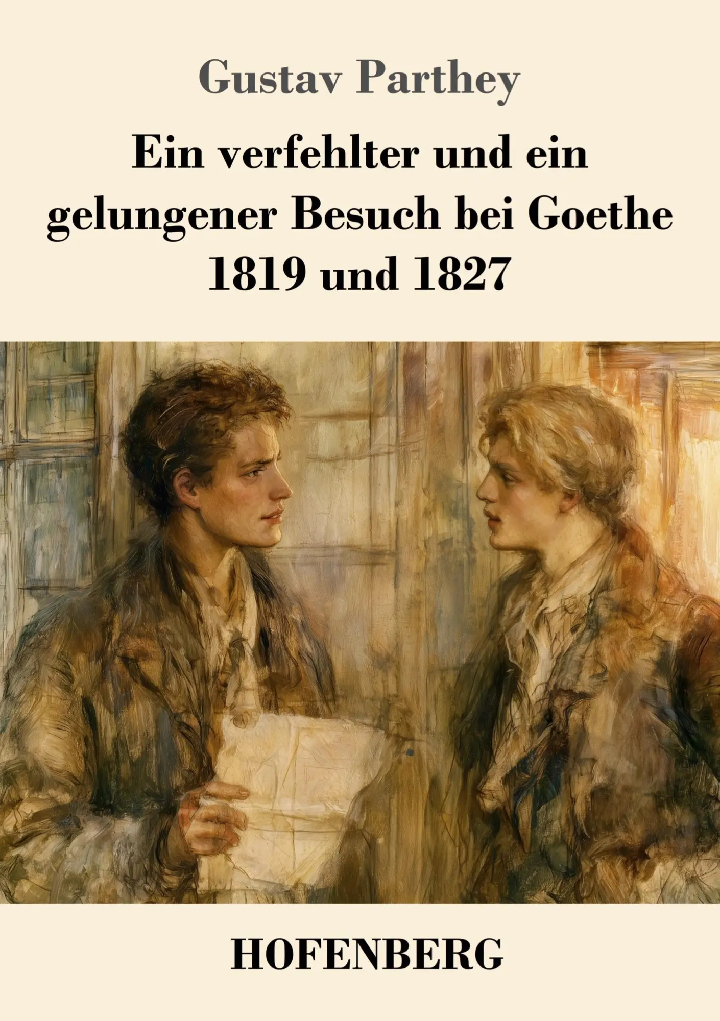 Cover: 9783743756434 | Ein verfehlter und ein gelungener Besuch bei Goethe. 1819 und 1827