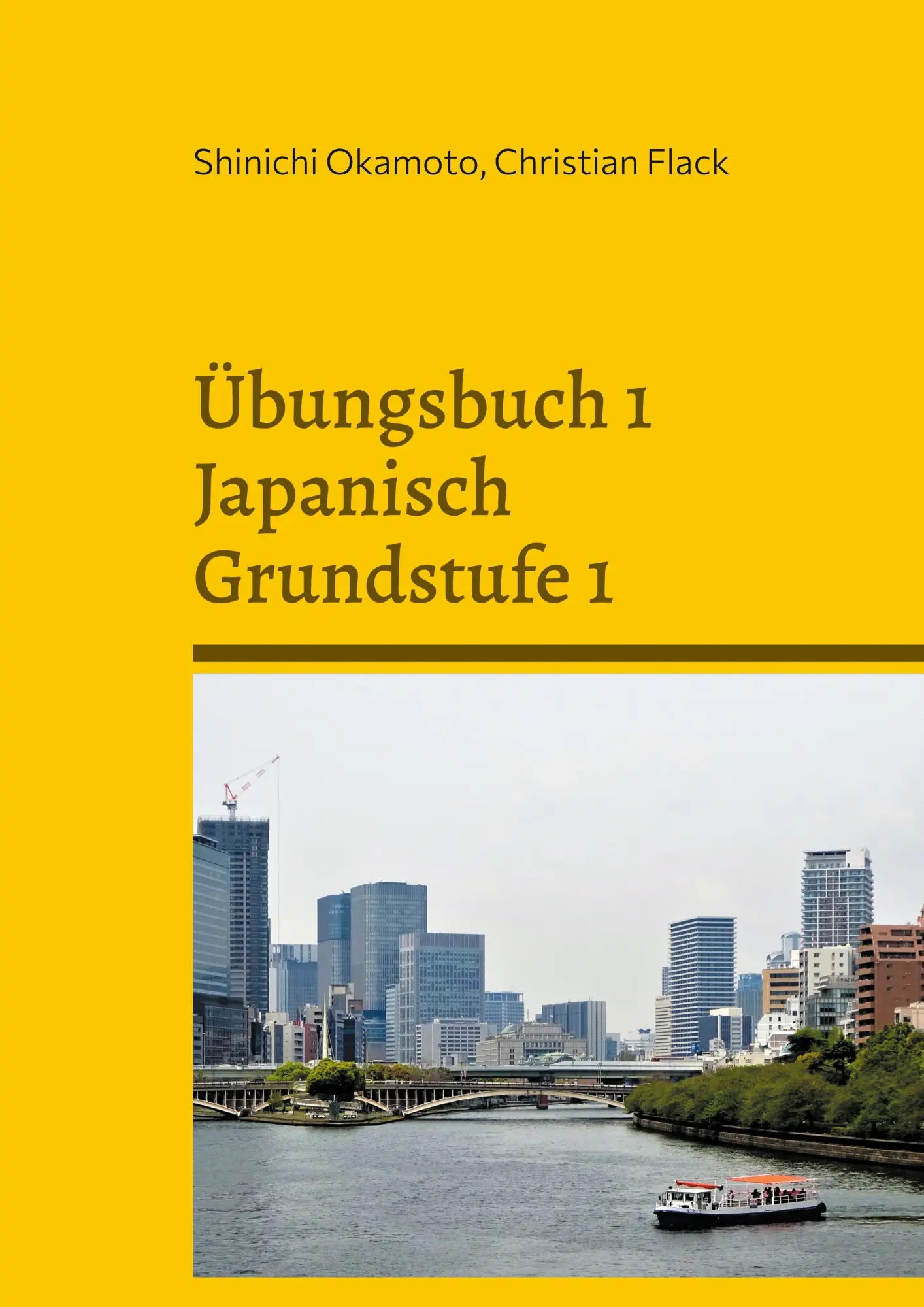 Cover: 9783754336434 | Übungsbuch 1 Japanisch Grundstufe 1 | Shinichi Okamoto (u. a.) | Buch